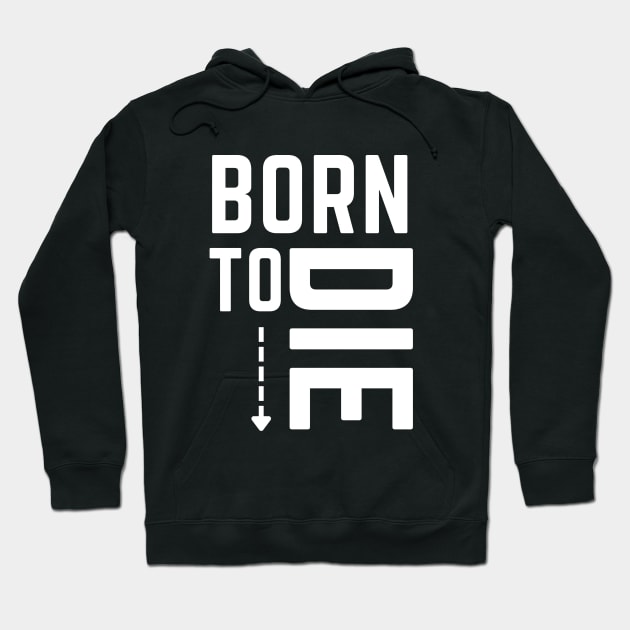 Born to die- life and death full circle Hoodie by C-Dogg